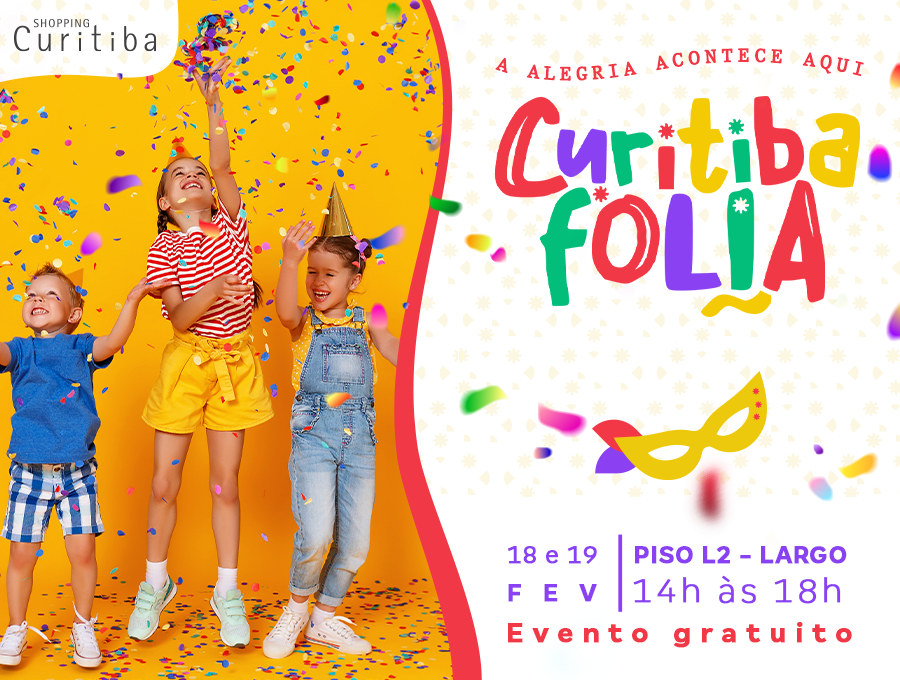 Sábado e domingo tem folia infantil de Carnaval no Shopping Curitiba