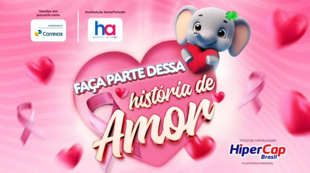 Faça uma boa ação, HiperCap na mão: HiperCap Brasil realiza campanha junto com Hospital do Amor