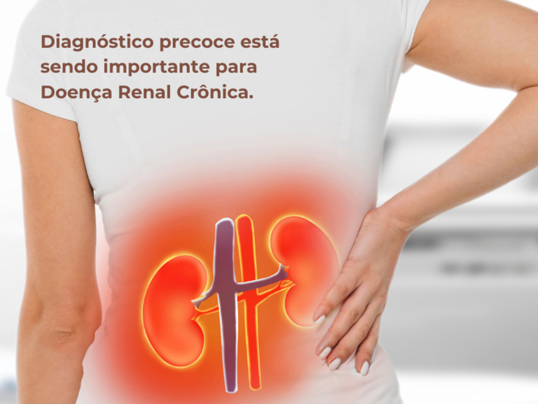 Diagnóstico precoce está sendo importante para doença renal