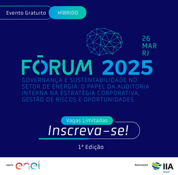 1º Fórum 2025 do IIA Brasil debaterá Governança e Sustentabilidade no setor de energia